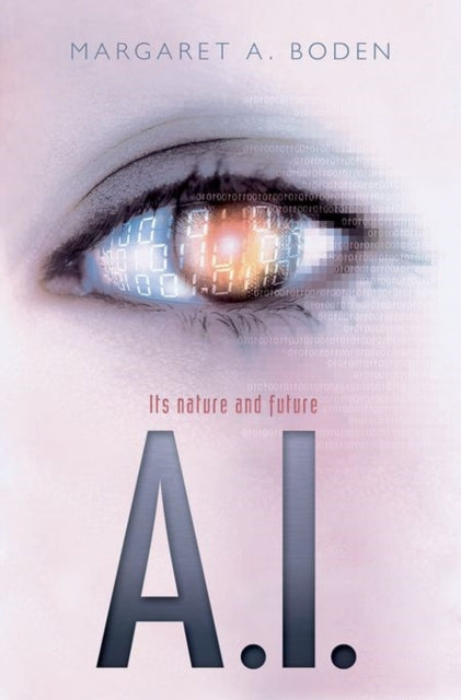 Binding: Hardcover
Description: least - on the Internet. Margaret Boden considers the realistic and unrealistic expectations we have placed on AI analyses its progress and considers the value of its byproducts. ations we have placed on AI analyses its progress and considers the value of its byproducts.