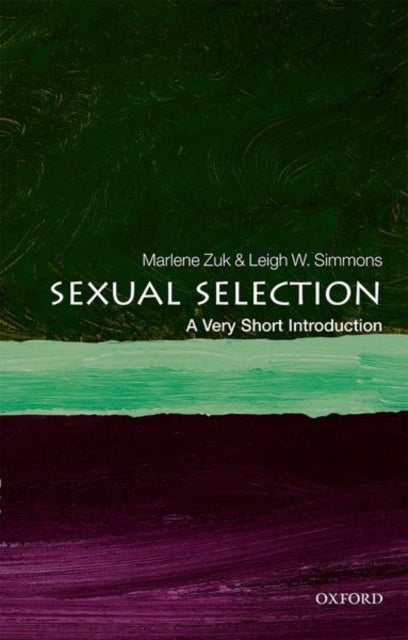 Simmons Leigh W. (Professor In The School Of Animal Biology At The University Of Western Australia And Director Of The Uwa Centre For Evolutionary Biology) - Sexual Selection: A Very Short Introduction - Paperback