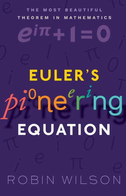 Binding: Paperback
Description: In just seven symbols with profound and beautiful simplicity Euler's Equation connects five of the most important numbers in mathematics. Robin Wilson explores each number in turn then brings them together to consider the power of the equation as a whole.