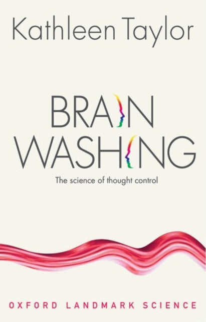 Binding: Paperback
Description: Throughout history humans have attempted to influence and control the thoughts of others. Since the word 'brainwashing was coined in the aftermath of the Korean War it has become part of the popular culture and been exploited to create sensational headlines.