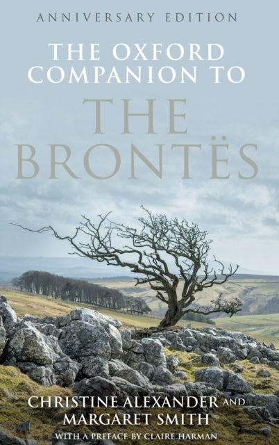 Smith Margaret (Formerly Fellow Of The Institute Of Advanced Research In Arts And Social Sciences University Of Birmingham) - The Oxford Companion To The Brontes Anniversary Edition - Hardcover