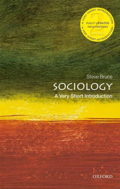 Bruce Steve (Professor Of Sociology University Of Aberdeen) - Sociology: A Very Short Introduction - Paperback