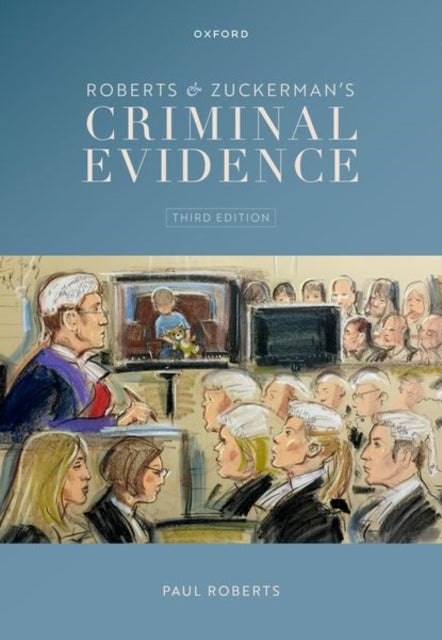 Zuckerman Adrian (Emeritus Professor Of Civil Procedure Emeritus Professor Of Civil Procedure University Of Oxford) - Roberts & Zuckerman's Criminal Evidence - Hardcover