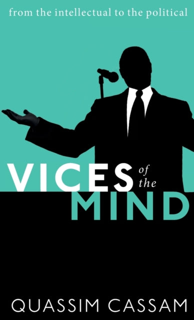 Binding: Hardcover
Description: Epistemic vices are character traits attitudes or thinking styles that prevent us from gaining keeping or sharing knowledge.