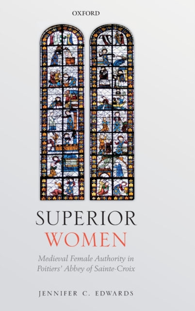Binding: Hardcover
Description: Superior Women examines the claims of abbesses of the abbey of Sainte - Croix in medieval Poitiers to authority from the abbey's foundation to its 1520 reform.