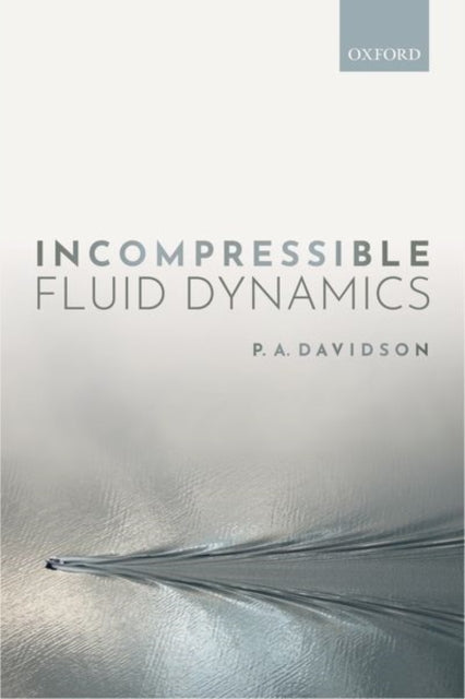 Binding: Paperback
Description: Incompressible Fluid Dynamics is a textbook for graduate and advanced undergraduate students of engineering applied mathematics and geophysics.