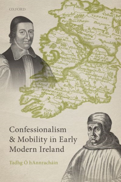 Binding: Hardcover
Description: The period between c.1580 and c.1685 was one of momentous importance in terms of the establishment of different confessional identities in Ireland as well as a time of significant migration and displacement of population.