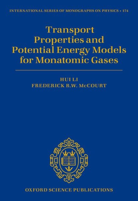 Mccourt Frederick R. W. (Department Of Chemistry Chemistry University Of Waterloo Canada) - Transport Properties And Potential Energy Models For Monatomic Gases - Hardcover