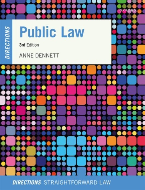 Dennett Anne (Senior Lecturer University Of Lincoln) - Public Law Directions - Paperback