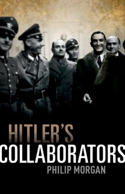 Binding: Hardcover
Description: Hitler's Collaborators focuses the spotlight on one of the most controversial and uncomfortable aspects of the Nazi wartime occupation of Europe: the citizens of those countries who helped Hitler.