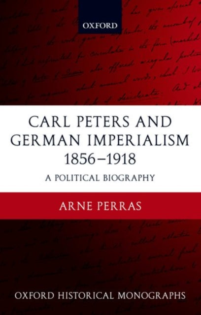 Binding: Hardcover
Description: Carl Peters (1856 - 1918) ranked among Germany's most prominent imperialists in the Bismarckian and Wilhelmine periods.