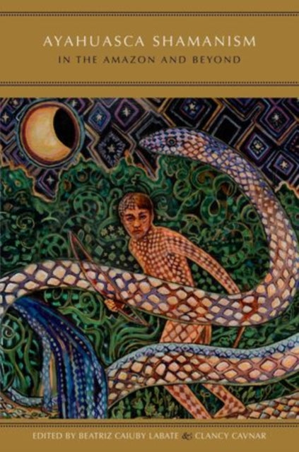 Oxford University Press Inc - Ayahuasca Shamanism In The Amazon And Beyond - Paperback