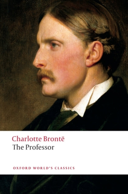Binding: Paperback
Title: The Professor
Author(s): Bronte Charlotte, Herbert Rosengarten
Publisher: Oxford University Press
Barcode: 9780199536672
Pages: 304 Pages
Publication Date: 9/1/2008
Series: Oxford World's Classics
Category: Classic Fiction