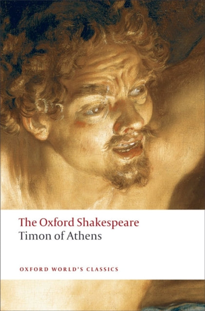 Shakespeare William - Timon Of Athens: The Oxford Shakespeare - Paperback