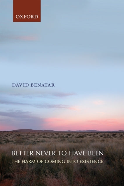 Binding: Paperback
Description: Most people believe that they were either benefited or at least not harmed by being brought into existence.