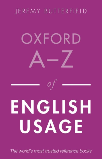 Binding: Paperback
Description: Readers and writers of all levels will find the Oxford A - Z of English Usage essential.