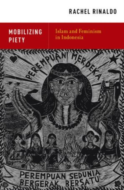 Binding: Paperback
Description: Islam and feminism are often thought of as incompatible. Through a vivid ethnography of Muslim and secular women activists in Jakarta Indonesia Rachel Rinaldo shows that this is not always the case.
