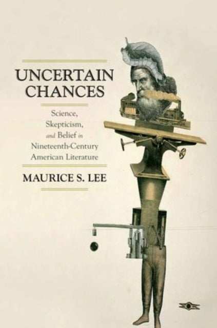 Binding: Paperback
Description: The role of chance changed in the nineteenth century and American literature changed with it. Long dismissed as a nominal concept chance was increasingly treated as a natural force to be managed but never mastered.