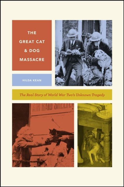 Binding: Paperback
Description: During WWII four hundred thousand cats and dogs were euthanized in Britain. In The Great Cat and Dog Massacre Hilda Kean unearths the history piecing together the compelling story of the life and death of Britain's wartime animal companions.