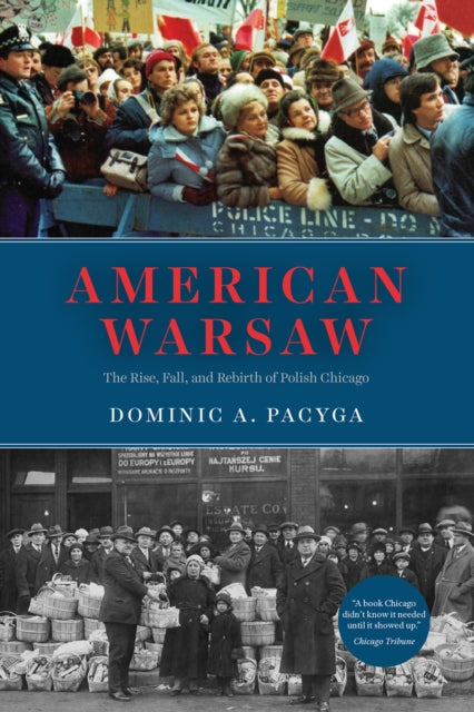 Binding: Paperback
Description: A comprehensive and engaging history of a century of Polish immigration and influence in Chicago.
Title: American Warsaw The Rise Fall And Rebirth Of Polish Chicago
Author(s): Pacyga Dominic A.