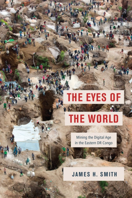Binding: Paperback
Description: The Eyes of the World focuses on the lives and experiences of Eastern Congolese people involved in extracting and transporting the minerals needed for digital devices.