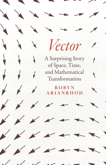 Binding: Hardcover
Description: A celebration of the seemingly simple idea that allowed us to imagine the world in new dimensions sparking both controversy and discovery. The stars of this book vectors and tensors are unlikely celebrities.
