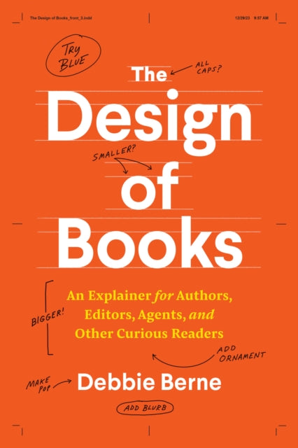Binding: Paperback
Description: Seasoned designer Debbie Berne presents an accessible introduction to book design for authors editors and other book people. Design is central to the appeal messaging and usefulness of books but to most readers it's mysterious or even invisible.