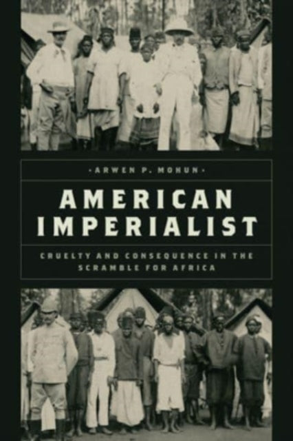 Binding: Hardcover
Description: This biography of African explorer Richard Dorsey Mohun written by one of his descendants reveals how American greed and state power helped shape the new imperial order in Africa.