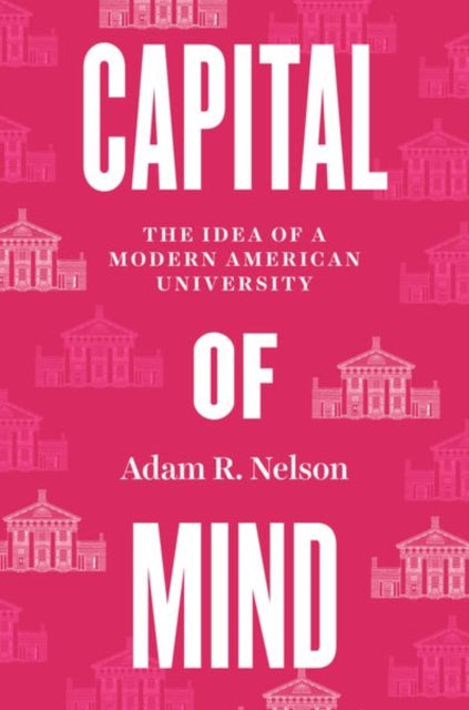 Binding: Hardcover
Description: The second volume of an ambitious new economic history of American higher education. Capital of Mind is the second volume in a breathtakingly ambitious new economic history of American higher education. Picking up from the first volume Exchange of Ideas Adam R.