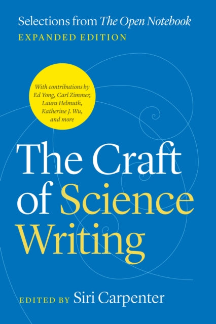 Binding: Paperback
Description: A deeply sourced inclusive guide to all aspects of science writing with contributions from some of the most skilled and award - winning authors working today. Science writing has never been so critical to our world and the demands on writers have never been greater.