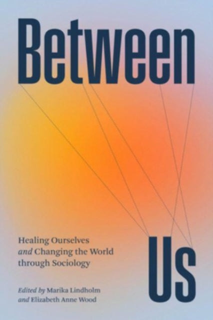 Binding: Paperback
Description: This heartfelt collection is a testament to sociology's power to heal people and transform societies. The world is a tough place right now.