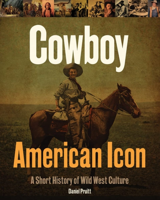 Binding: Hardcover
Description: A sweeping visual history of cowboys those iconic figures of the Old American West and modern western culture illustrated with archive photographs posters and artifacts.
