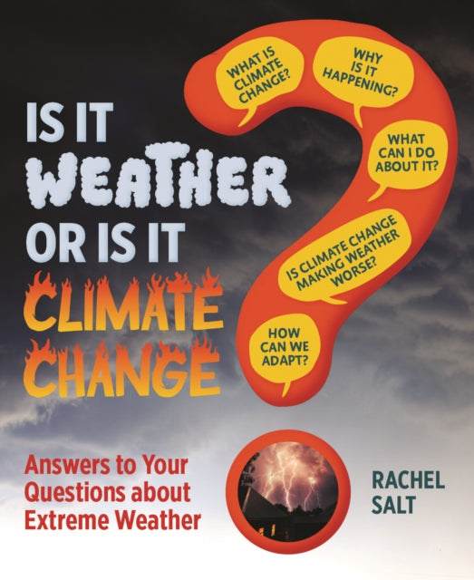 Binding: Paperback
Description: An enlightening guide for young teenagers to our extreme and worsening weather systems explaining how any why they are changing and how climate change affects them.