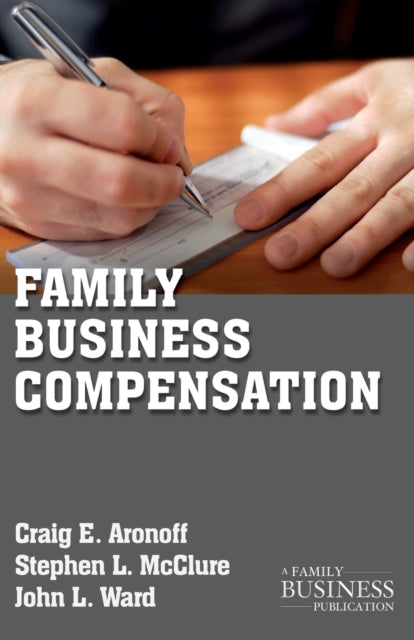 Binding: Paperback
Description: Compensation is one of the most discussed items in business. And in a family business it gets personal.