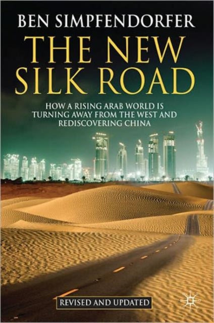 Binding: Paperback
Description: The rise of the Arab world and China are part of the same story once trading partners via the Silk Road. This is a fully revised and updated account of how China is spurring growth in the Arab world taking into account new developments that have taken place since the first edition.