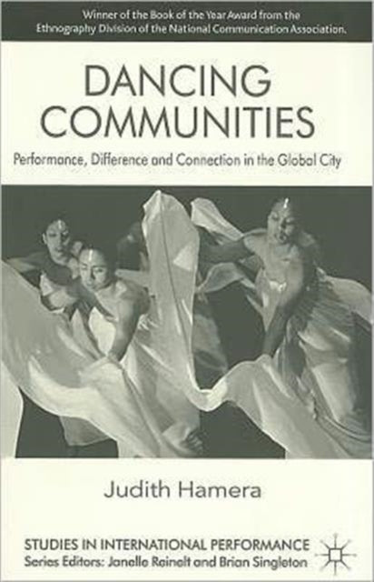 Binding: Paperback
Description: Dancers create 'civic culture as performances for public consumption but also as vernaculars connecting individuals who may have little in common.