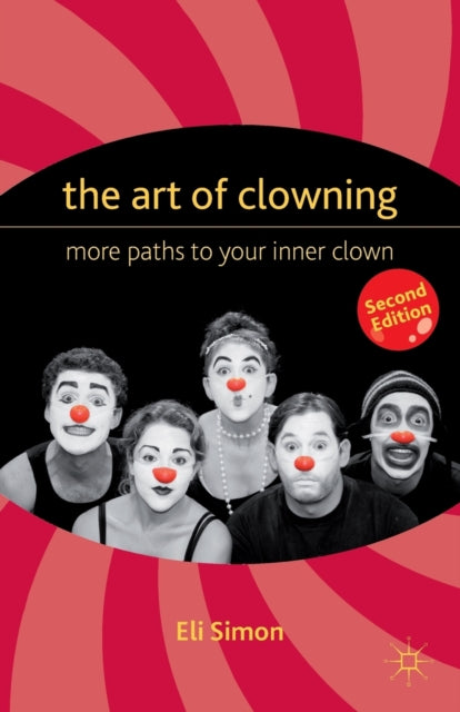 Binding: Paperback
Description: The Art of Clowning is the first book on clowning technique and offers a step - by - step process for actors and other theatrical enthusiasts to discover their "inner clown.