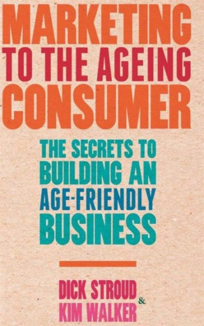 Binding: Hardcover
Description: Understand the impact of a global ageing population on how products are bought and the effect this has on how to market and advertise these products and services to the older generation of consumers.