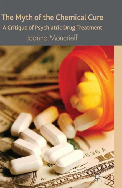 Binding: Paperback
Description: This book overturns the idea that psychiatric drugs work by correcting chemical imbalance and analyzes the professional commercial and political vested interests that have shaped this view.