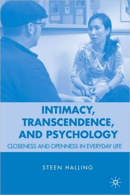 Binding: Paperback
Description: This book addresses the richness and depth of our intimate relationships and especially those moments when we come to see ourselves and the other person in a new way.