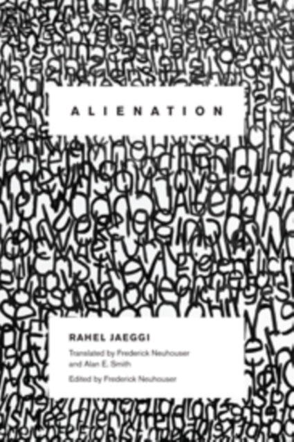 Binding: Hardcover
Description: A bold defense of a neglected concept and its relevance for critical social theory.