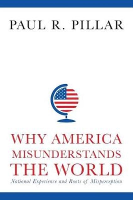 Binding: Paperback
Description: Paul R. Pillar ties the American public's misconceptions about foreign threats and behaviors to the nation's history and geography arguing that success occurs in spite of not because of the public's worldview.