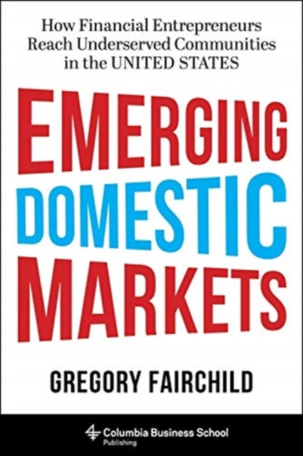 Binding: Hardcover
Description: Gregory Fairchild introduces readers to the rising set of entrepreneurs whose efforts to reach marginalized groups are reshaping the emerging markets of the United States.