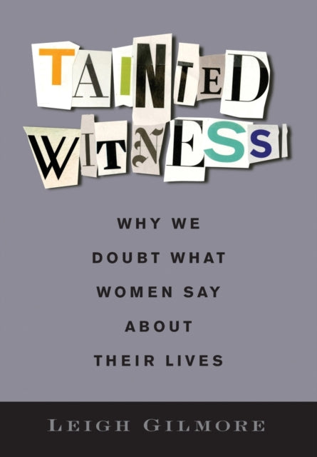Binding: Hardcover
Description: Tainted Witness examines how gender race and doubt stick to women witnesses as their testimony circulates in search of an adequate witness.