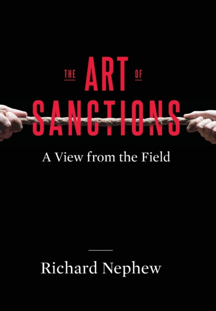 Binding: Hardcover
Description: The Art of Sanctions offers a practical framework for planning and applying sanctions based on two critical factors: pain and resolve.