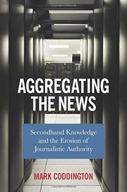 Binding: Paperback
Description: Mark Coddington gives a vivid account of the work of aggregation how such content is produced what its values are and how it fits into today's changing journalistic profession.