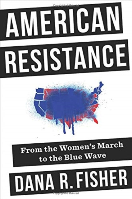 Binding: Hardcover
Description: Who are the millions of people marching against the Trump administration? American Resistance traces activists from the streets back to the communities and congressional districts around the country where they live work and vote. Using innovative data Dana R.