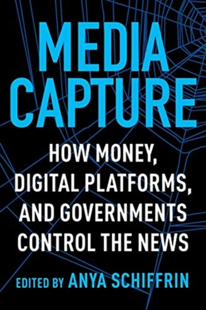 Binding: Paperback
Description: This book features pathbreaking analysis from journalists and academics of the changing nature and peril of media capture how formerly independent institutions fall under the sway of governments plutocrats and corporations.