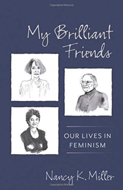 Binding: Hardcover
Description: My Brilliant Friends is an innovative group biography of three friendships forged in second - wave feminism. Poignant and politically charged the book is a captivating personal account of the complexities of women's bonds.