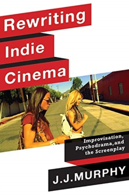 Binding: Paperback
Description: In Rewriting Indie Cinema J. J. Murphy explores alternative forms of scripting and how they have shaped American film from the 1950s to the present.